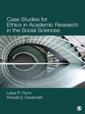 Cover of the book Case Studies for Ethics in Academic Research in the Social Sciences by Matthew Lippman