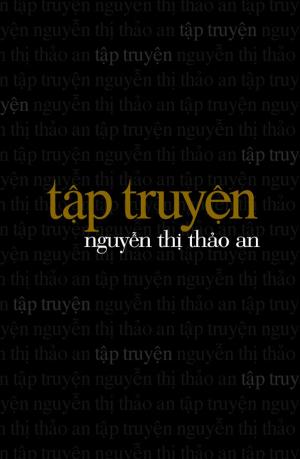 Book cover of tập truyện Nguyễn Thị Thảo An