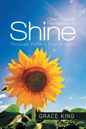 Cover of the book Give Yourself Permission to Shine by Suzanne Adair Lindsay