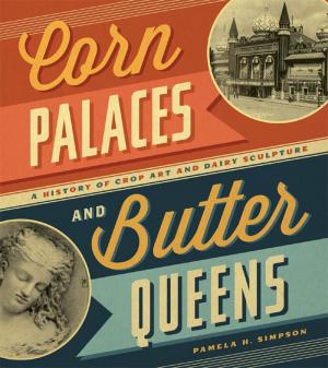 Cover of the book Corn Palaces and Butter Queens by Mary Casanova