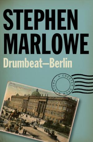 Cover of the book Drumbeat – Berlin by Alfred Bekker, Wolf G. Rahn, Bernd Teuber, Theodor Horschelt