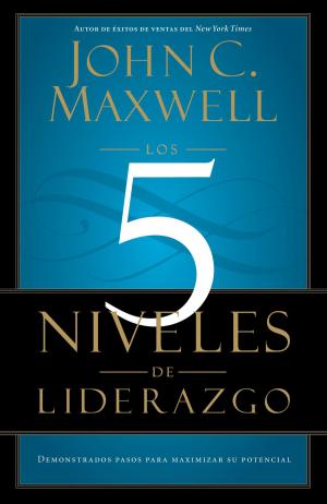 Cover of the book Los 5 Niveles de Liderazgo by Glenda Hatchett