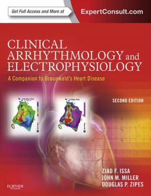 Cover of the book Clinical Arrhythmology and Electrophysiology: A Companion to Braunwald's Heart Disease E-Book by Virginia A. Lynch, MSN, RN, FAAN, FAAFS, Janet Barber Duval, MSN, RN, FAAFS