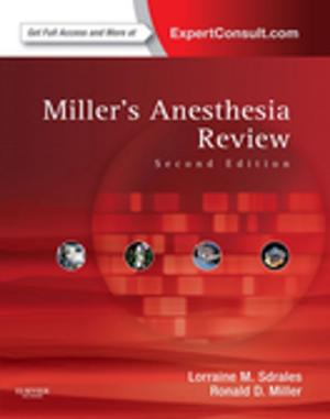 Cover of the book Miller's Anesthesia Review by Anita Patel, BVM, DVD, MRCVS, Peter J. Forsythe, BVM&S, DVD, MRCVS, Fred Nind, BVM&S, MRCVS