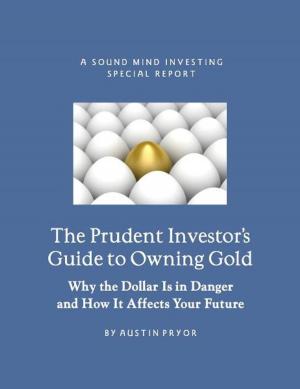 Book cover of The Prudent Investor's Guide to Owning Gold