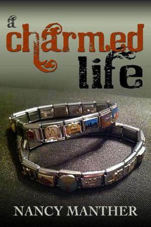 Cover of the book A Charmed Life by Martin Joseph Quinn