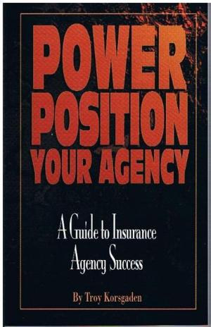 Cover of the book Power Position Your Agency by GJ Scherzinger