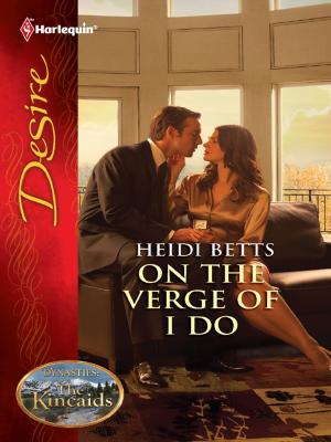 Cover of the book On the Verge of I Do by Sadie Grubor