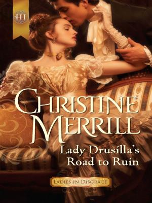Cover of the book Lady Drusilla's Road to Ruin by Tara Taylor Quinn