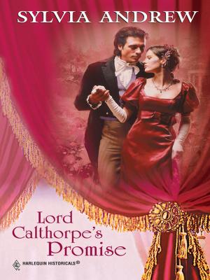 Book cover of LORD CALTHORPE'S PROMISE