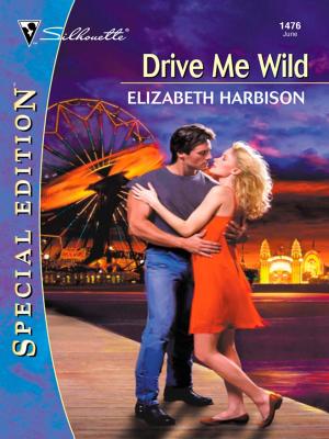 Cover of the book DRIVE ME WILD by Marie Ferrarella