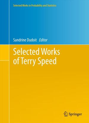 Cover of the book Selected Works of Terry Speed by Konstantin Moiseev, Avinoam Kolodny, Shmuel Wimer