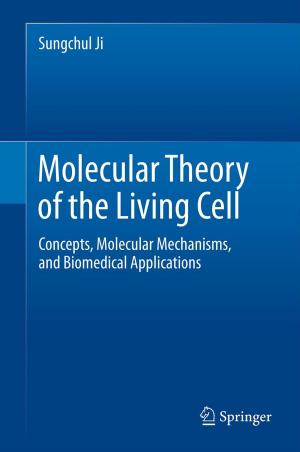 Cover of the book Molecular Theory of the Living Cell by Adrian Wallwork