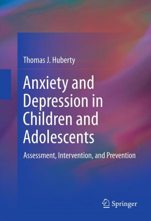 bigCover of the book Anxiety and Depression in Children and Adolescents by 