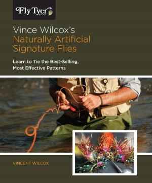 Book cover of Vince Wilcox's Naturally Artificial Signature Flies