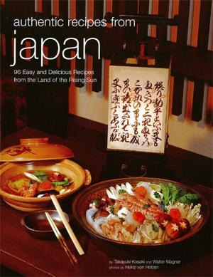 Cover of the book Authentic Recipes from Japan by C. Alexander Simpkins Ph.D., Annellen M. Simpkins Ph.D.
