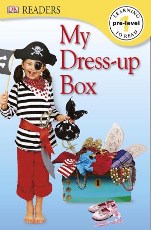 Book cover of DK Readers: My Dress-Up Box