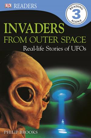 Cover of the book DK Readers L3: Invaders From Outer Space by Michele Isaacs Gliksman M.D., Theresa Foy DiGeronimo