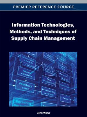 Cover of the book Information Technologies, Methods, and Techniques of Supply Chain Management by 