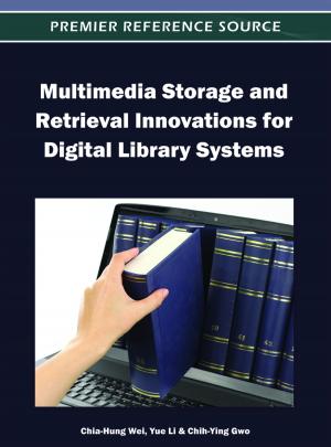 Cover of the book Multimedia Storage and Retrieval Innovations for Digital Library Systems by 麥兜小米, 電腦王阿達