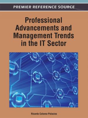Cover of the book Professional Advancements and Management Trends in the IT Sector by Giuseppe Pedeliento