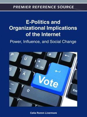 Cover of the book E-Politics and Organizational Implications of the Internet by Michael A. Brown Sr.