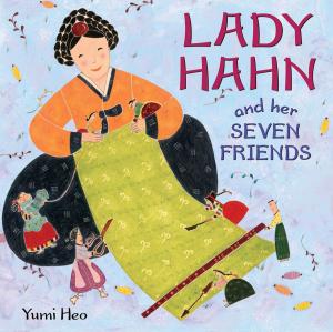 Cover of the book Lady Hahn and Her Seven Friends by Garrett Epps
