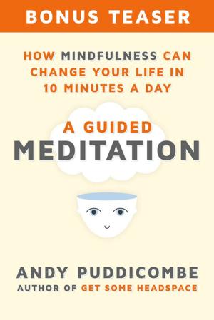 Cover of the book How Mindfulness Can Change Your Life in 10 Minutes a Day by Ann Cleeves