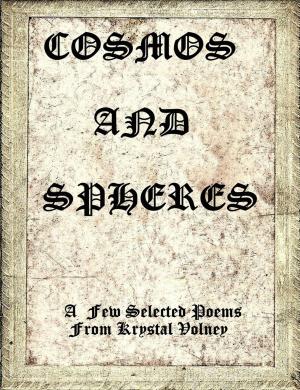 Cover of the book Cosmos and Spheres by Thespian Michaels, Esmi Fernau
