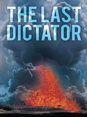 Cover of the book The Last Dictator by Merline Guillaume