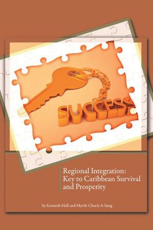 Book cover of Regional Integration: Key to Caribbean Survival and Prosperity