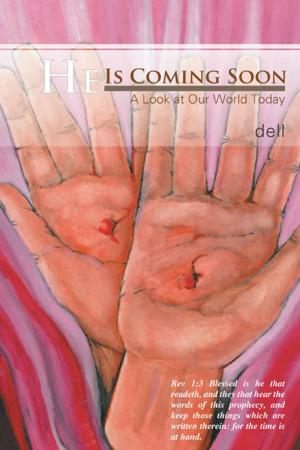 Cover of the book He Is Coming Soon by Belinda Hernandez
