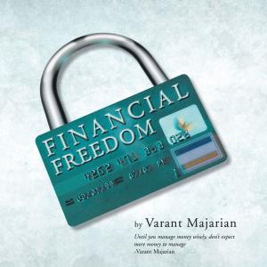 Cover of the book Financial Freedom by Zacchaeus Ogunnika