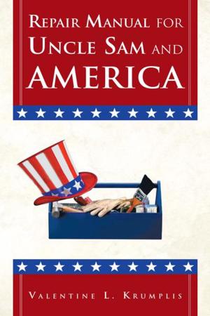 Cover of the book Repair Manual for Uncle Sam and America by Elihu Katz, Elihu Katz, Christopher Ali, Joohan Kim, [Larry Gross, Arlene Luck