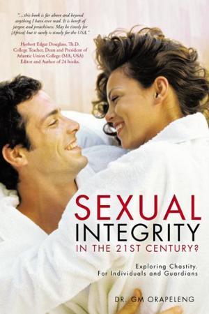 Cover of the book Sexual Integrity in the 21St Century? by Kollin L. Taylor