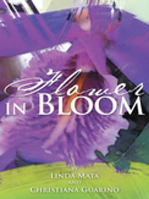 Cover of the book Flower in Bloom by Betty L. Carter