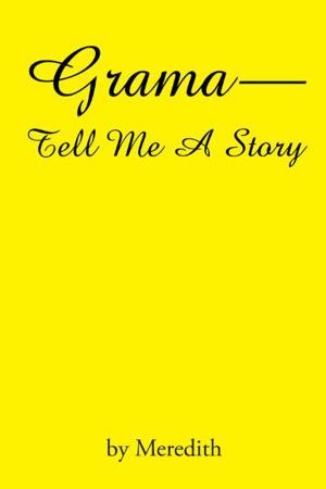 bigCover of the book Grama--Tell Me a Story by 