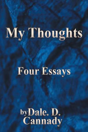 Cover of the book My Thoughts by J G Adams