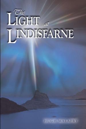 Cover of the book The Light at Lindisfarne by Sherry Pryor