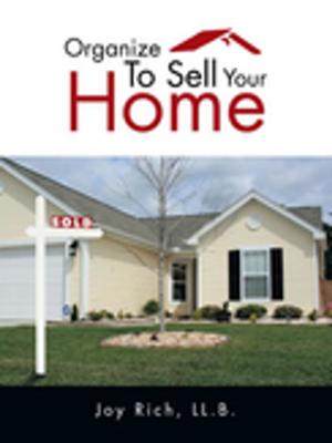 Cover of the book Organize to Sell Your Home by Tonette C. Robinson