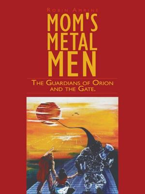 Book cover of Mom's Metal Men