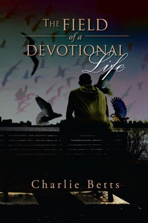 Cover of the book The Field of a Devotional Life by Terry Victor