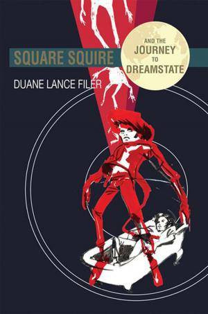 Cover of the book Square Squire and the Journey to Dreamstate by Ilett O'Connor