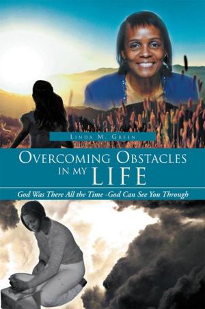 Cover of the book Overcoming Obstacles in My Life by SharRon Jamison