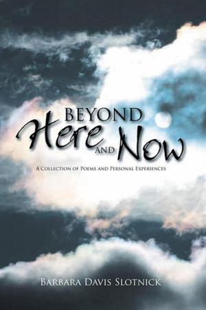 Cover of the book Beyond Here and Now by Johnathan M. Carter