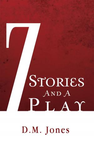 Cover of the book 7 Stories and a Play by Juttee Armiss