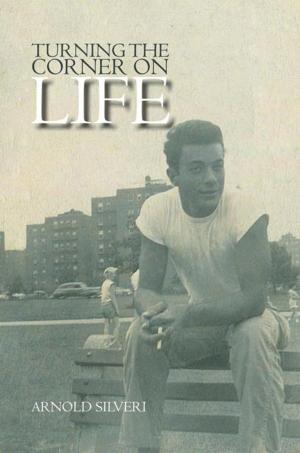 Cover of the book Turning the Corner on Life by Edward John Mastronardi