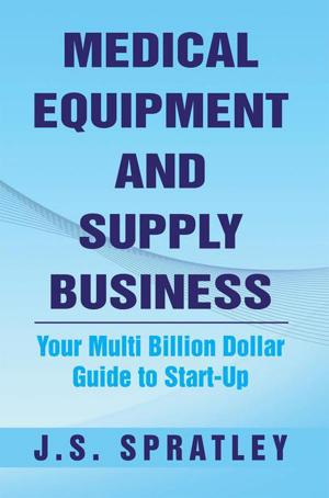 Cover of the book Medical Equipment and Supply Business by Marilyn Ekdahl Ravicz