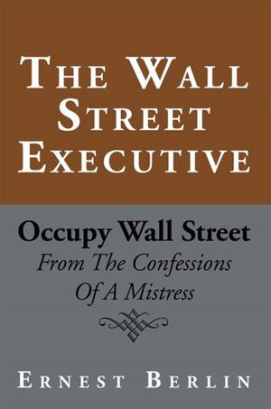 Cover of the book The Wall Street Executive by Sylvia Abolis Mennear