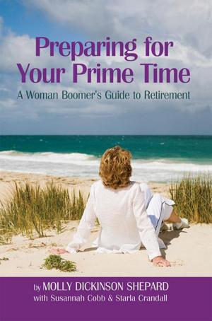 Cover of the book Preparing for Your Prime Time by Manish Kapoor